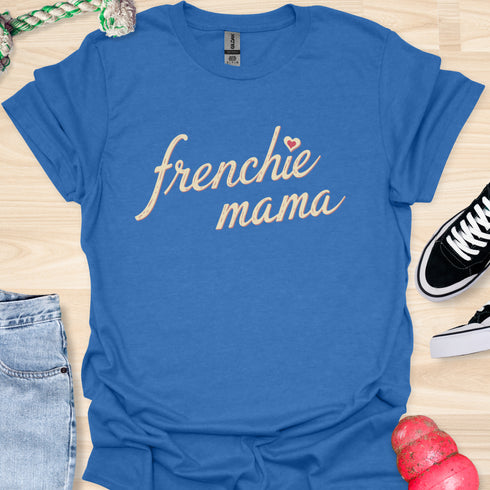Frenchie Mama - V3 - Elegant Italic T-Shirt